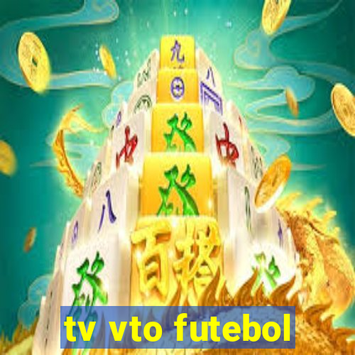 tv vto futebol